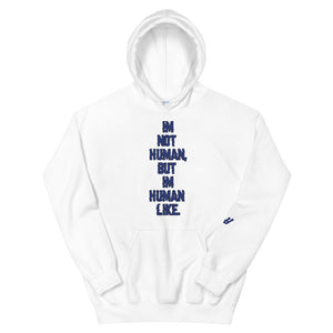 "I'M NOT HUMAN" Hoodie